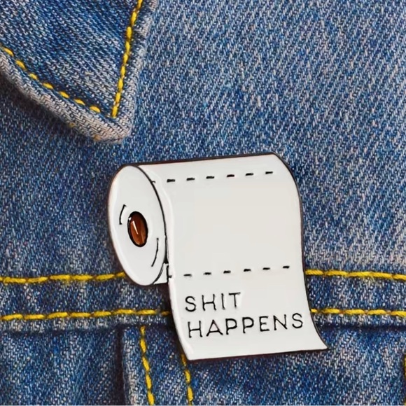 Pin - “Shit Happens” - Picture 6 of 6